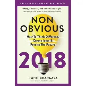 USED-Non-Obvious: How to Predict Trends and Win the Future by Bhargava, Rohit (Paperback)