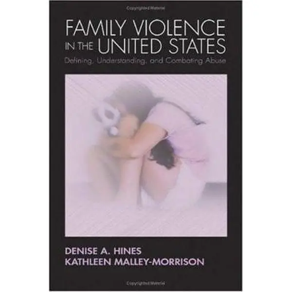 USED-Family Violence in the United States: Defining, Understanding, and Combating Abuse by Denise A. Hines (Paperback)