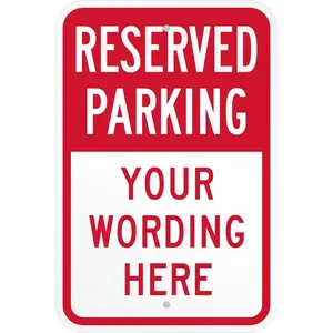 Custom Reserved Parking Sign - 12"x18" Laminated Aluminum, 63 mil thick Custom Metal Signs for Parking Lots, Business, Outdoors, USA-Made, 100+ Years of Sign Expertise