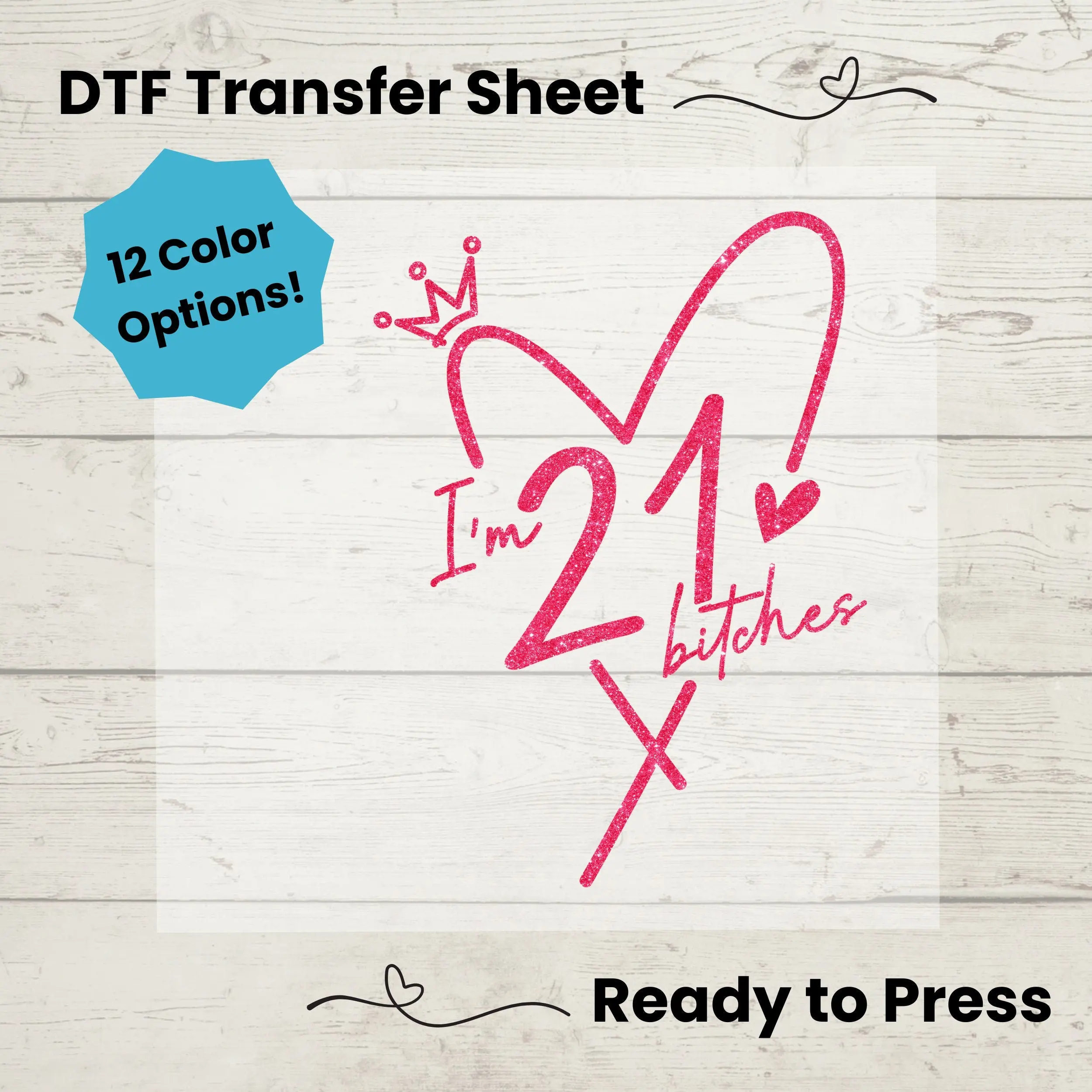 21st Birthday DTF, Dtf Transfer Sheet, Ready to Press, Custom Dtf, Diy Heat Transfer, T-Shirt Transfer, Milestone Birthday