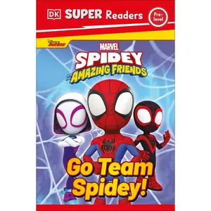 DK Super Readers Pre-Level Marvel Spidey and His Amazing Friends Go Team Spidey! -- DK - Paperback