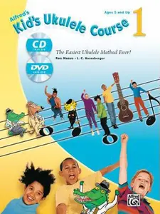 USED-Alfred's Kid's Ukulele Course 1: The Easiest Ukulele Method Ever!, Book, CD & DVD by Ron Manus (Paperback)