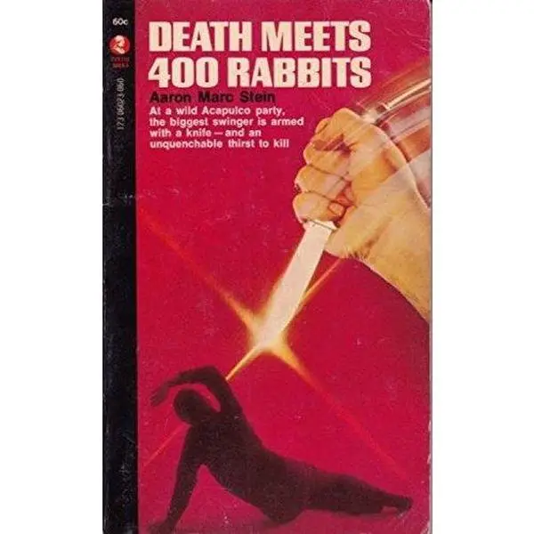 USED-Death Meets 400 Rabbits by Aaron Marc Stein (Paperback)