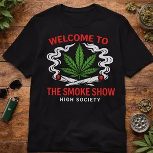 Welcome to the Smoke Show T-Shirt, Funny 420 Stoner Graphic Tee, 420 Weed Humor Cotton T-Shirt, Premium T-Shirt for Men & Women.