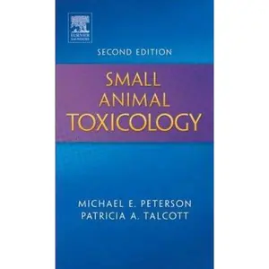 USED-Small Animal Toxicology by Michael E. Peterson DVM  MS (Paperback)