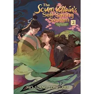 The Scum Villain's Self-Saving System: Ren Zha Fanpai Zijiu Xitong (Novel) Vol. 2 -- Mo Xiang Tong Xiu - Paperback