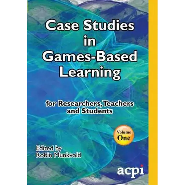 Case Studies in Games-Based Learning Volume 1 - Paperback
