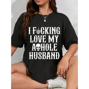 25  Unisex I Fucking Love My Husband Funny Wife Skull T-Shirt