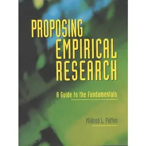 USED-Proposing Empirical Research: A Guide to the Fundamentals by Mildred L. Patten (Paperback)