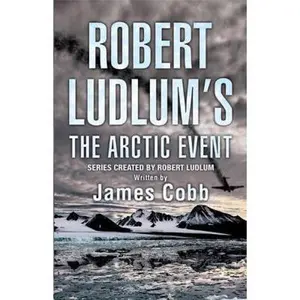 USED-The Arctic Event by Robert Ludlum (Paperback)