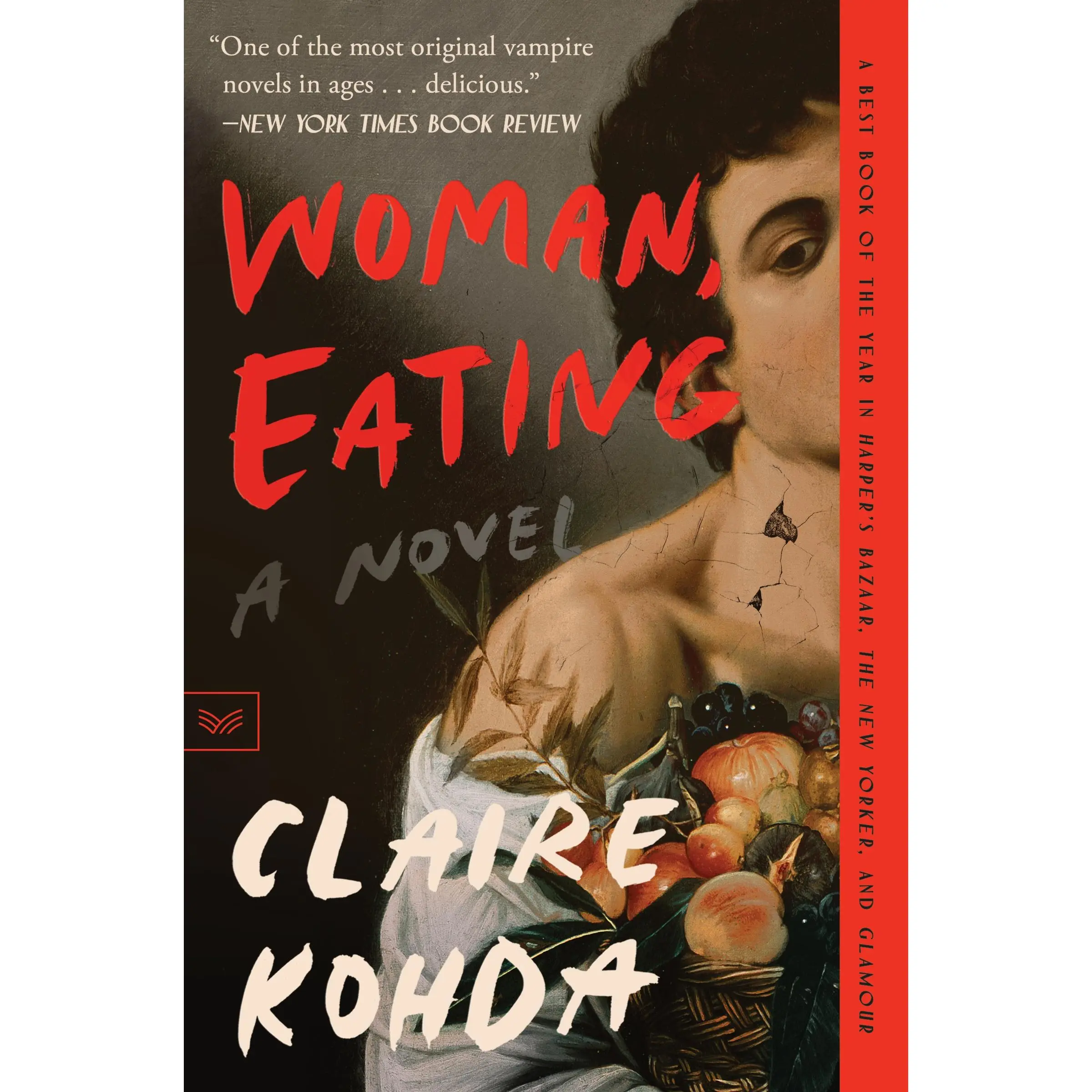 Woman, Eating: A Literary Vampire Novel by Claire Kohda [Paperback Book]
