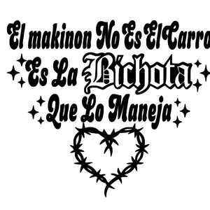 El Makinon Bichota Car Sticker - Personalized Decoration for Your Vehicle