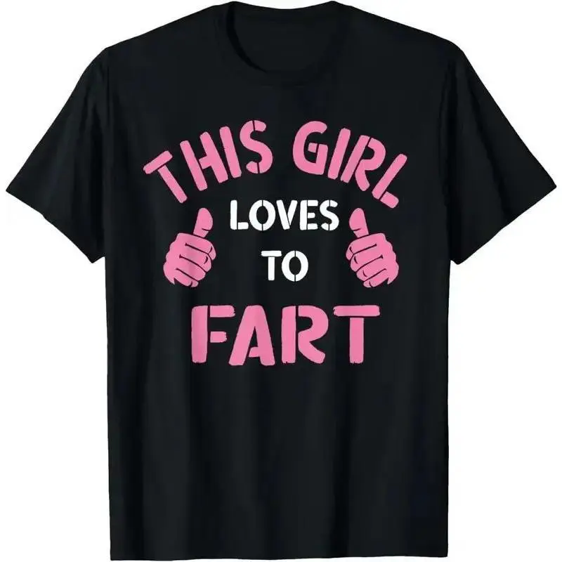 "100%25  Vintage Funny Sarcastic Saying This Girl Loves To Fart T-Shirt wicked merchandise "