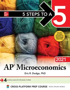 USED-5 Steps to a 5: AP Microeconomics 2021 by Dodge, Eric (Paperback)