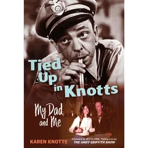 USED Book - Tied Up in Knotts: My Dad and Me by Knotts, Karen (Paperback) - english