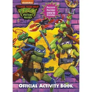 Teenage Mutant Ninja Turtles: Mutant Mayhem: Official Activity Book -- Random House - Paperback