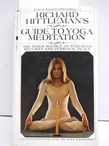 USED-Guide to Yoga Meditation by Richard Hittleman (Unknown)