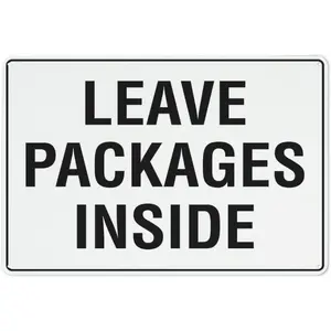 Leave Packages Inside Sign Warning Sticker-Security Sign Outdoor Sign 12 X 8 Inches