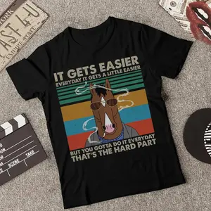 It Gets Easier Everyday It Gets A Little Easier Bojack Horseman shirt AB1103