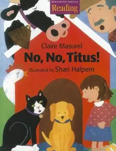 USED-The Nation's Choice: Little Big Book Theme 7 Grade 1 No, No, Titus by Houghton Mifflin Company (Paperback)
