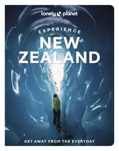 USED-Lonely Planet Experience New Zealand by Atkinson, Brett (Paperback)