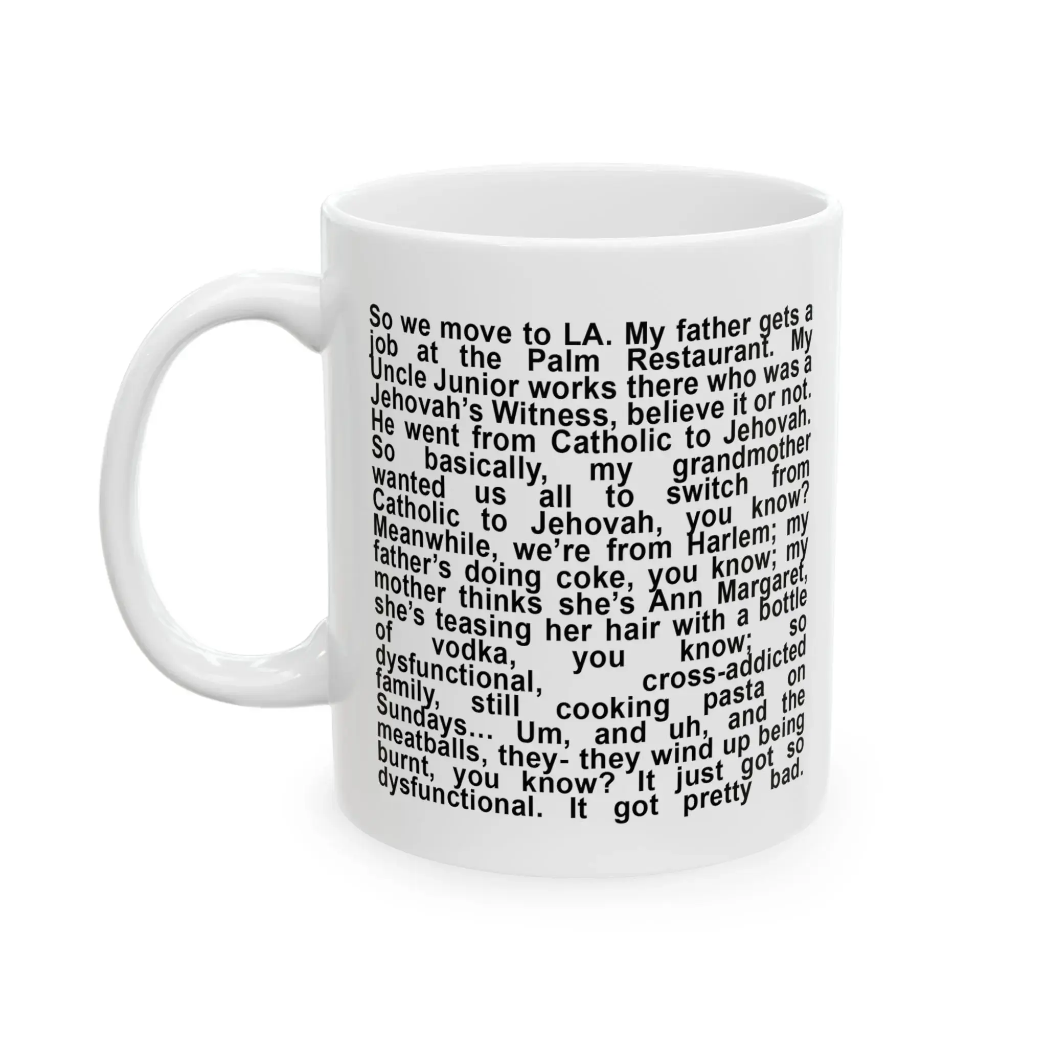 Queen of Melrose “My Father Gets a Job at the Palm Restaurant” Mug, Funny Story Paragraph Ceramic Coffee Mug 11oz, Minimal Black Text Cup, Literary Humor Mug, Unique Gift