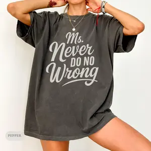 Ms. Never Do No Wrong Comfort Colors T-Shirt | Western Graphic Tee for Wallen Fans | Country Music Shirt | Southern Sassy Concert Outfit