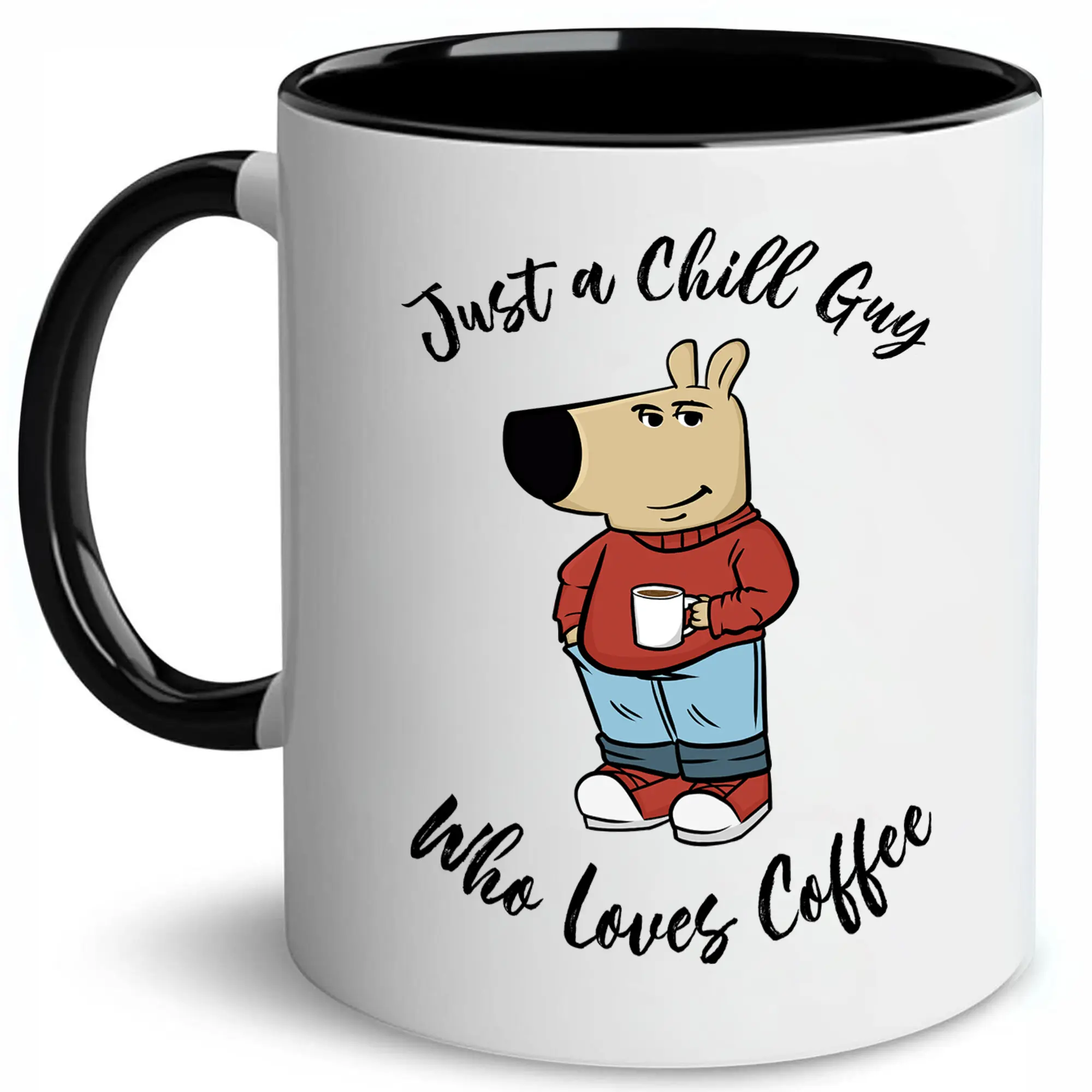 Just A Chill Guy Who Loves Coffee Ceramic Mug, Funny Chill Guy Accent Mug, Dog Meme Mug For Boyfriend, Coffee Lover Cup For Husband, Gift For Him