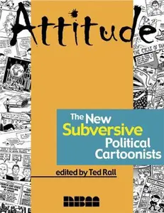 USED-Attitude: The New Subversive Political Cartoonists by NBM Publishing (Paperback)