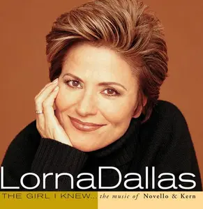 Lorna Dallas - Girl I Knew: Music of Novello & Kern  [COMPACT DISC - CD]