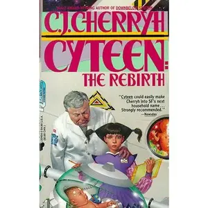 USED-Cyteen II: Rebirth by C.J. Cherryh (Unknown)