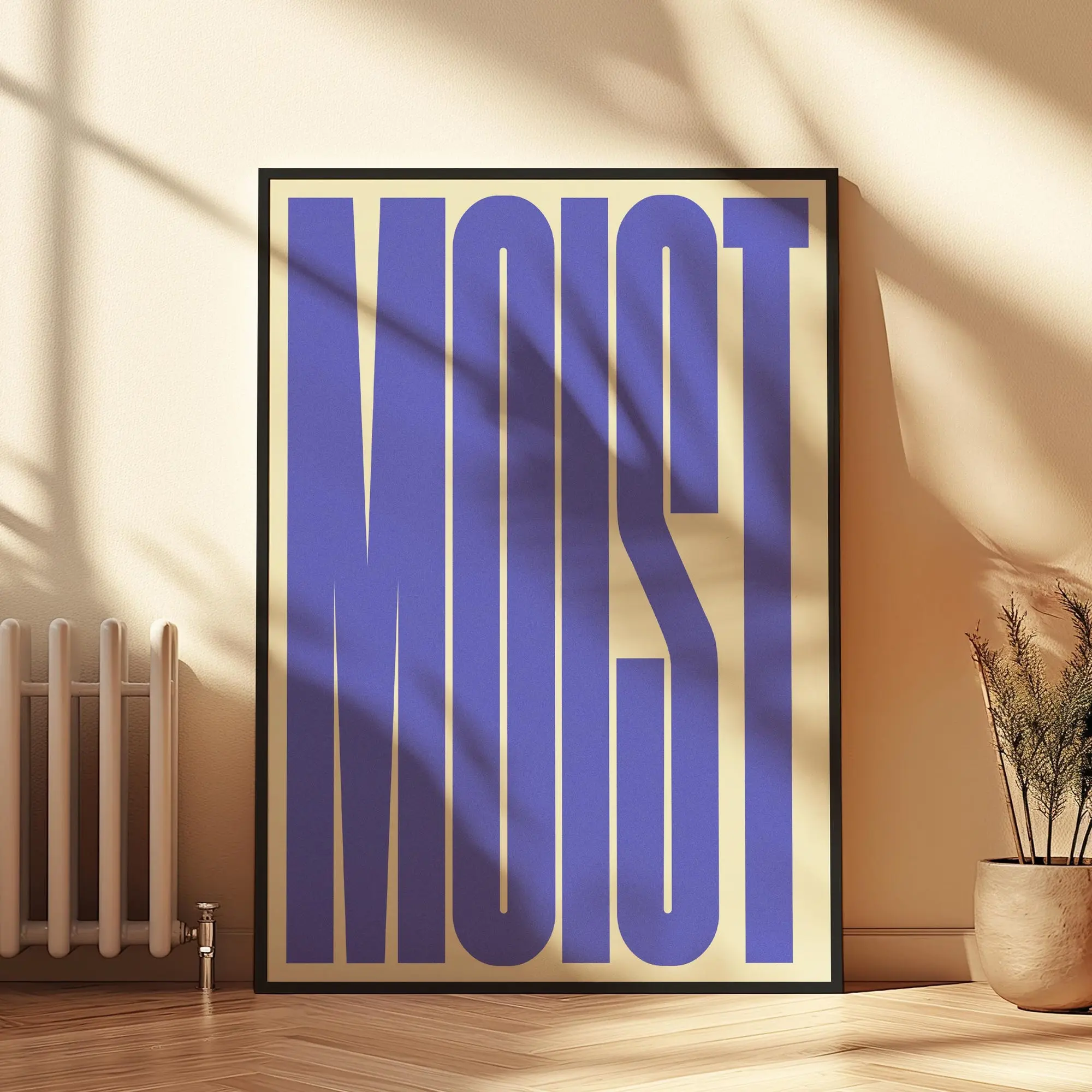 MOIST Typography Poster - Bold Blue Color Wall Art, Modern Poster Inspirational Quote Print for Living Room, Bedroom, Office Decor