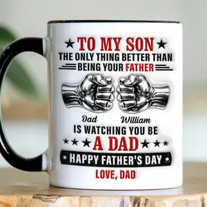 Personalized Watching You Be A Dad Mug For Son, Fist Bump Father's Day Gift From Dad, To My Son Mug, Gift From Parents To Son, 2D Printed 3D Effect, gift for her, gift for him, gift for mom, gift for dad, gift for friend, birthday gift mug.