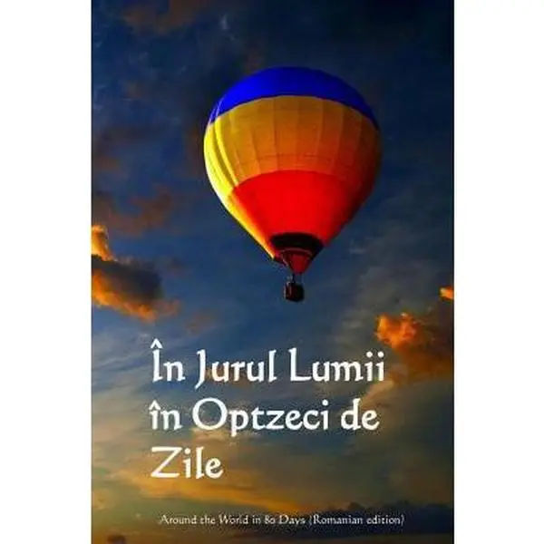 USED Book - In Jurul Lumii in Optzeci de Zile: Around the World in 80 Days (Romanian Edition) by Jules Verne (Paperback) - romanian