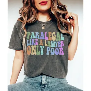 Funny Paralegal T-shirt Sarcastic Paralegal Gift Attorney Tee Lawyer T-shirt Law School Graduation Gift Lawyer Student Tee WParal