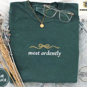 Most Ardently Embroidered Shirt – Vintage Tee, Jane Austen Quote, Pride and Prejudice Gift, Bookish Shirt, Cottagecore Aesthetic B