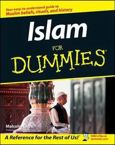 USED-Islam for Dummies: A Reference for the Rest of Us! by Clark, Malcolm (Paperback)
