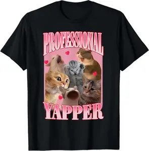 100% Cotton Professional Yapper Cat Funny Oddly Specific Dank Meme T-Shirt