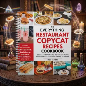 The Everything Restaurant Copycat Recipes Cookbook, 200 Easy Recipes to Re Create Your Favorite Restaurant Dishes at Home, Family Friendly Cookbook with Popular Fast Food and Café Inspired Meals, Simple Step by Step Recipes for Everyday Cooking
