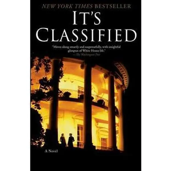 IT'S CLASSIFIED: A NOVEL [Tradepaper]