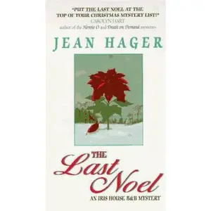 USED-Last Noel (The Iris House Mystery) by Jean Hager (Unknown)