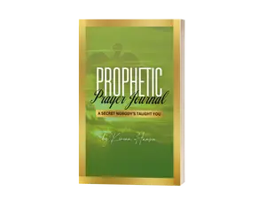 [Brand Name] Prophetic Prayer Journal:A Secret Nobody’s Taught You