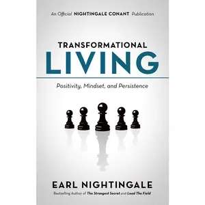 USED-Transformational Living: Positivity, Mindset and Persistence by Nightingale, Earl (Paperback)