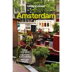 Lonely Planet Amsterdam: Plan the Trip of a Lifetime Detailed Itineraries & Maps Insider Tips Covers Medieval Centre & Red Light District, Vondelpark, by Catherine Le Nevez (Paperback)