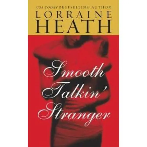 USED-Smooth Talkin' Stranger by Lorraine Heath (Unknown)