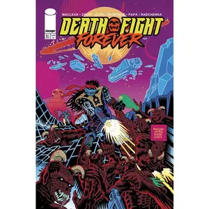 DEATH FIGHT FOREVER ISSUE #5 (OF 5) MR - Image Comics (2026) - Andrew MacLean / Erwin Papa