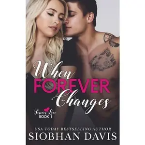 USED-When Forever Changes by Davis, Siobhan (Paperback)