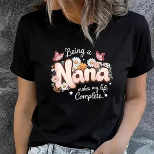 Nana T Shirt Being a Nana Makes My Life Complete Floral Butterfly Grandma Top