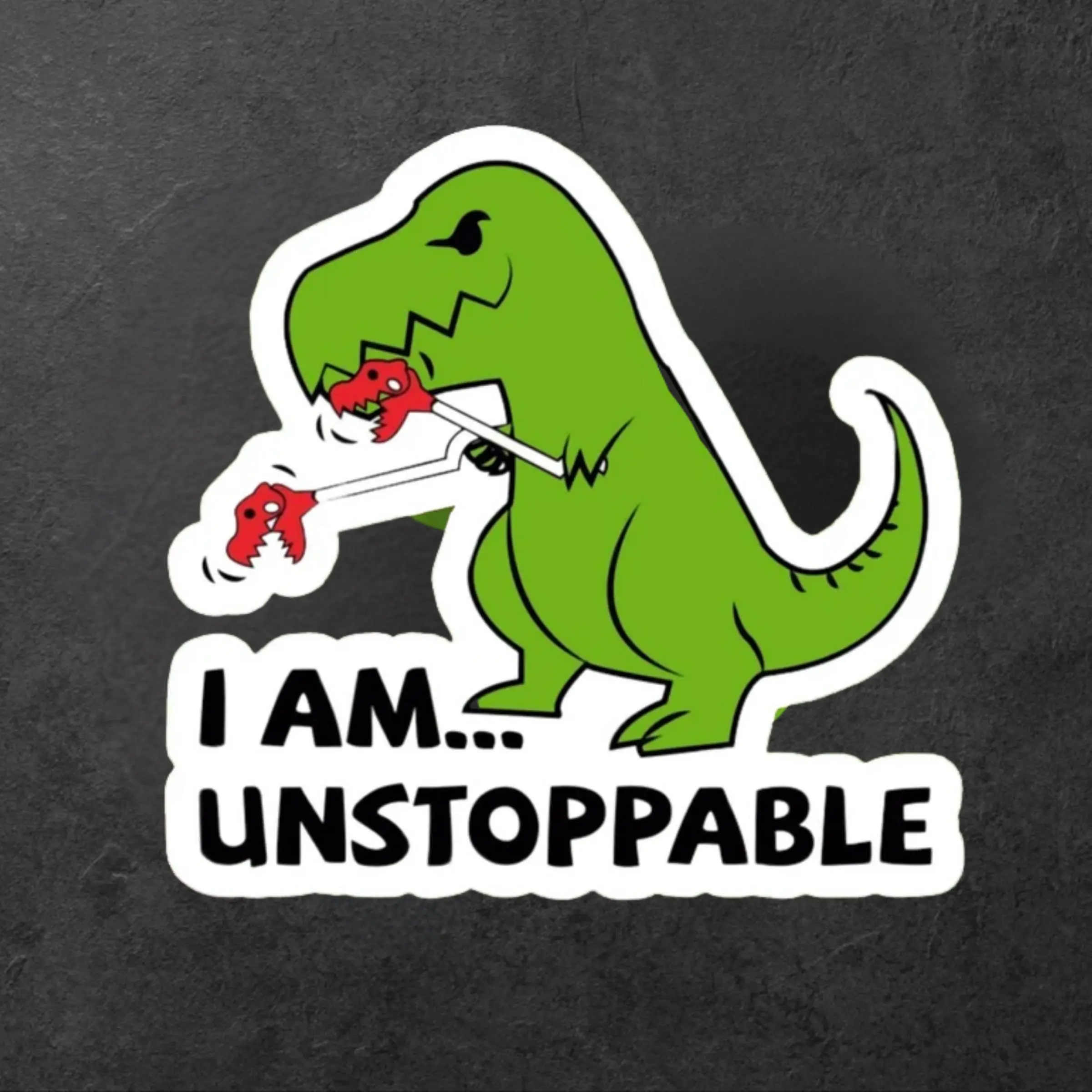 Unstoppable Dinosaur Sticker, Funny T Rex Meme Decal, Motivational Cartoon Sticker for Laptop, Water Bottle and Notebook