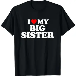 I Love My Big Sister T Shirt Featuring Bold Heart Design for Family Bonding